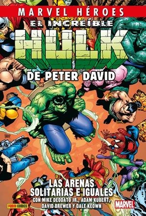 COLECCIONABLE HÉROES MARVEL # 130 EL INCREÍBLE HULK DE PETER DAVID 7  (PORTADA PROVISIONAL Y DATOS) | 9791370580087 | MIKE DEODATO JR. - ADAM KUBERT - DAVID BREWER - DALE KEOWN - PETER DAVID | Universal Cómics