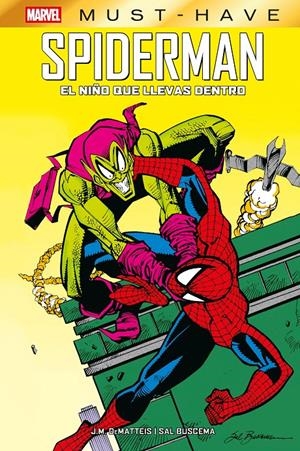 MARVEL MUST-HAVE EL ESPECTACULAR SPIDERMAN, EL NIÑO QUE LLEVAS DENTRO (PORTADA PROVISIONAL Y DATOS) | 9791370137885 | SAL BUSCEMA - J. M. DEMATTEIS | Universal Cómics