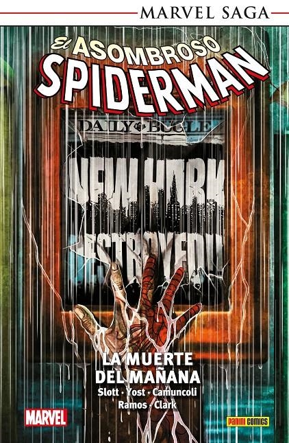 EL ASOMBROSO SPIDERMAN MARVEL SAGA RÚSTICA # 35 LA MUERTE DEL MAÑANA | 9791370580315 | CHRISTOPHER YOST - EMMA RIOS - GIUSEPPE CAMUNCOLI - DAN SLOTT - HUMBERTO RAMOS | Universal Cómics