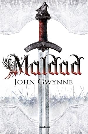 LOS FIELES Y LOS CAÍDOS # 01 MALDAD | 9788445021965 | JOHN GWYNNE | Universal Cómics