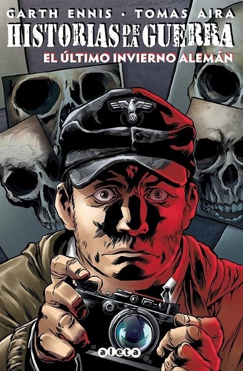 HISTORIAS DE LA GUERRA # 03 EL ÚLTIMO INVIERNO ALEMÁN | 9788418589430 | GARTH ENNIS - TOMAS AIRA | Universal Cómics