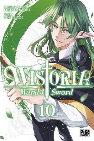 WISTORIA, WAND & SWORD # 10 | 9791043309854 | TOSHI AOI - FUJINO OMORI | Universal Cómics