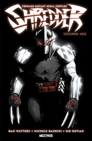 TEENAGE MUTANT NINJA TURTLES, SHREDDER # 01 | 9791387953829 | DAN WATTERS - MICHELE BANDINI - SID KOTIAN | Universal Cómics