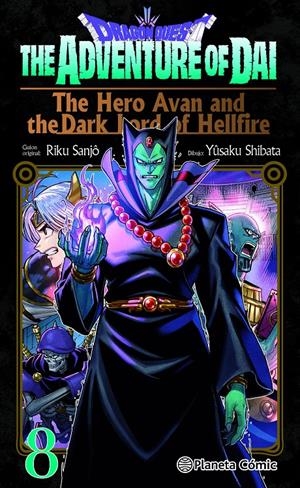 DRAGON QUEST HERO AVAN AND THE DARK LORD OF HELLFIRE # 08 | 9791387919993 | YUSAKU SHIBATA - RIKU SANJO | Universal Cómics