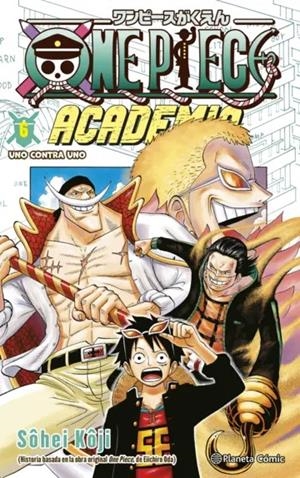 ONE PIECE ACADEMIA # 06 | 9791388101656 | EIICHIRO ODA - SOHEI KOJI | Universal Cómics