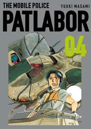 THE MOBILE POLICE PATLABOR # 04 | 9791388101632 | MASAMI YUKI | Universal Cómics