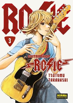 GUITAR SHOP ROSIE # 03 | 9788467978476 | TSUTOMU TAKAHASHI | Universal Cómics