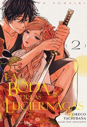 2AMA LA BODA DE LAS LUCIÉRNAGAS # 02 | 9999900133417 | ORECO TACHIBANA | Universal Cómics