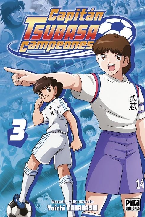 CAPITÁN TSUBASA CAMPEONES # 03 | 9791043309878 | YÔICHI TAKAHASHI