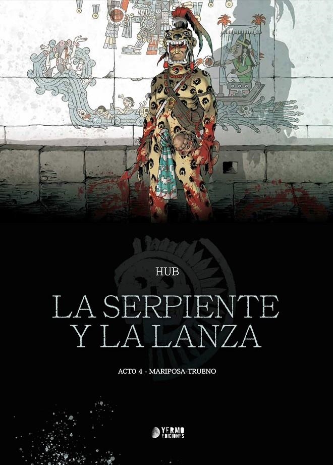 LA SERPIENTE Y LA LANZA # 04 MARIPOSA-TRUENO | 9791388029974 | HUB