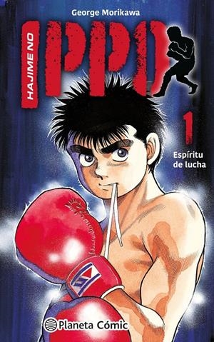 2AMA HAJIME NO IPPO # 01 ESPÍRITU DE LUCHA | 9999900133707 | GEORGE MORIKAWA | Universal Cómics
