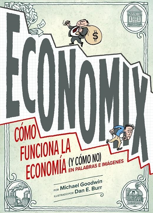 ECONOMIX | 9788419875280 | GOODWIN, MICHAEL | Universal Cómics