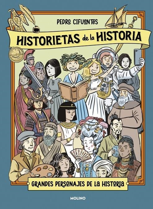 HISTORIETAS DE LA HISTORIA # 02 GRANDES PERSONAJES DE LA HISTORIA | 9788427256217 | PEDRO CIFUENTES | Universal Cómics