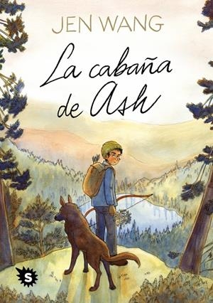 LA CABAÑA DE ASH | 9788412849257 | JEN WANG | Universal Cómics