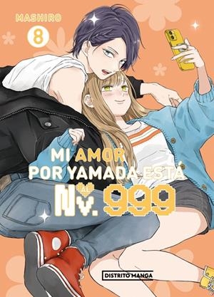 MI AMOR POR YAMADA ESTÁ AL NV. 999 # 08 | 9791387962241 | MASHIRO | Universal Cómics