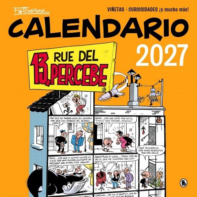 CALENDARIO 13, RUE DEL PERCEBE 2027 | 9788402431899 | FRANCISCO IBÁÑEZ | Universal Cómics
