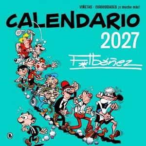 CALENDARIO CALENDARIO IBÁÑEZ 2027 | 9788402431608 | FRANCISCO IBÁÑEZ | Universal Cómics