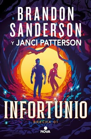 TRILOGÍA DE LA BRECHA # 01 INFORTUNIO | 9788410466180 | BRANDON SANDERSON - JANCI PATTERSON | Universal Cómics