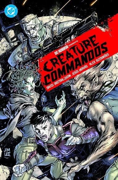 DC HORROR PRESENTS, CREATURE COMMANDOS | 9791370581107 | DAVID DASTMALCHIAN -  JESÚS HERVÁS - ALEX GUIMARAES