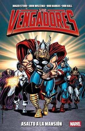 MARVEL ESSENTIALS LOS VENGADORES, ASALTO A LA MANSIÓN | 9791370580872 | ROGER STERN - JOHN BUSCEMA - BOB HARRAS - BOB HALL | Universal Cómics