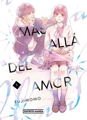 2AMA MÁS ALLÁ DEL AMOR # 01 | 9999900134339 | FUJIMOMO | Universal Cómics