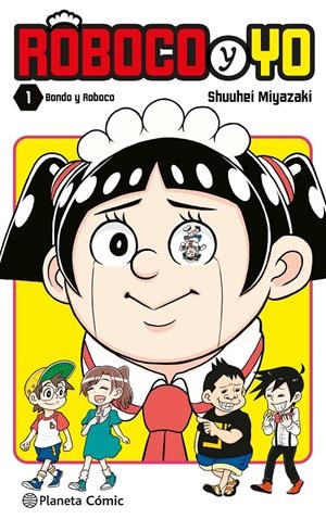 2AMA ROBOCO Y YO # 01 | 9999900134513 | SHUUHEI MIYAZAKI | Universal Cómics