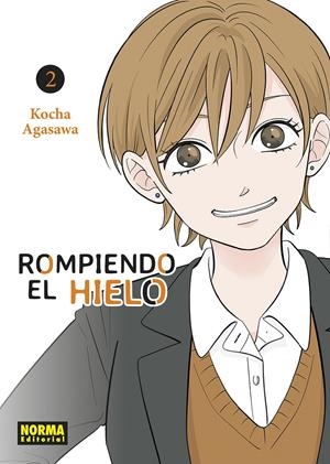 2AMA ROMPIENDO EL HIELO # 02 | 9999900134537 | KOCHA AGASAWA | Universal Cómics