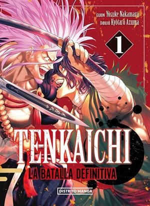 2AMA TENKAICHI LA BATALLA DEFINITIVA # 01 | 9999900134711 | YOSUKE NAKAMARU - KYÔTARÔ AZUMA | Universal Cómics