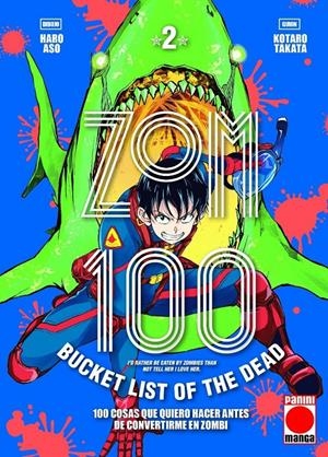 2AMA ZOM 100 # 02 100 COSAS QUE QUIERO HACER ANTES DE CONVERTIRME EN ZOMBI | 9999900134940 | HARO ASO - KOTARO TAKATA | Universal Cómics