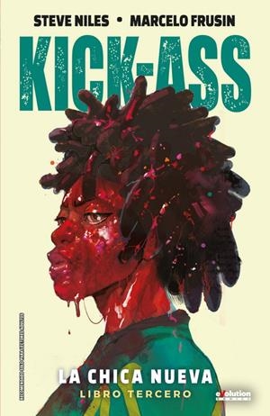 KICK-ASS, LA CHICA NUEVA # 03 OFERTA RELANZAMIENTO | 9791370580261 | STEVE NILES - MARCELO FRUSIN | Universal Cómics