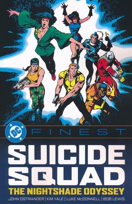 USA DC SUICIDE SQUAD THE NIGHTSHADE ODYSSEY TP | 978179950859553999 | JOHN OSTRENDER - KIM YALE - LUKE MCDONNELL - BOB LEWIS | Universal Cómics