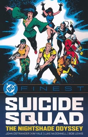 USA DC SUICIDE SQUAD THE NIGHTSHADE ODYSSEY TP | 978179950859553999 | JOHN OSTRENDER - KIM YALE - LUKE MCDONNELL - BOB LEWIS | Universal Cómics