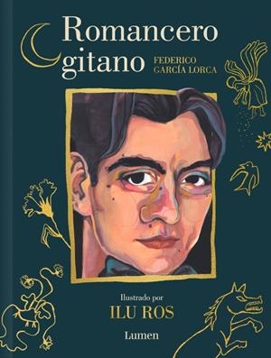 ROMANCERO GITANO EDICIÓN ILUSTRADA | 9788426434173 | FEDERICO GARCÍA LORCA - ILU ROS