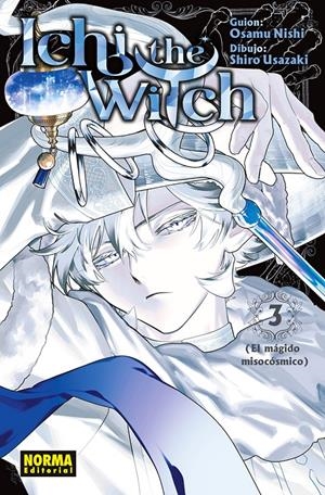 ICHI THE WITCH # 03 | 9788467980813 | OSAMU NISHI - SHIRO USAZAKI | Universal Cómics
