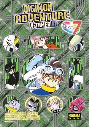 DIGIMON ADVENTURE V-TAMER # 07 | 9788467982084 | HIROSHI IZAWA - TENYA YABUNO - AKIYOSHI HONGÔ | Universal Cómics