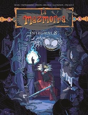 LA MAZMORRA INTEGRAL # 08 | 9788467984552 | JOANN SFAR - LEWIS TRONDHEIM - GUY DELISLE - BERTRAND GATIGNOL - AUDE PICAULT | Universal Cómics