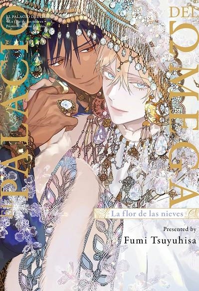 EL PALACIO DEL OMEGA, LA FLOR DE LAS NIEVES | 9791388055829 | FUMI TSUYUHISA | Universal Cómics