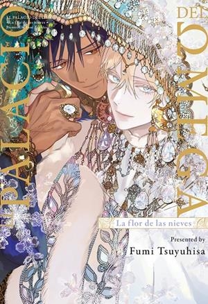 EL PALACIO DEL OMEGA, LA FLOR DE LAS NIEVES | 9791388055829 | FUMI TSUYUHISA | Universal Cómics