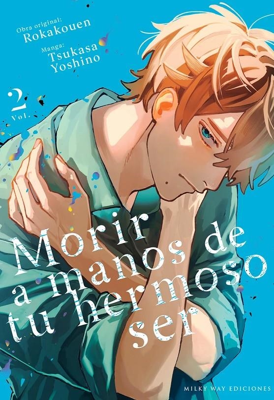 MORIR A MANOS DE TU HERMOSO SER # 02 | 9791388055850 | ROKAKOUEN - TSUKASA YOSHINO | Universal Cómics