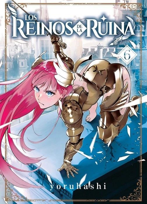 LOS REINOS DE LA RUINA # 06 | 9788410163430 | YORUHASHI | Universal Cómics