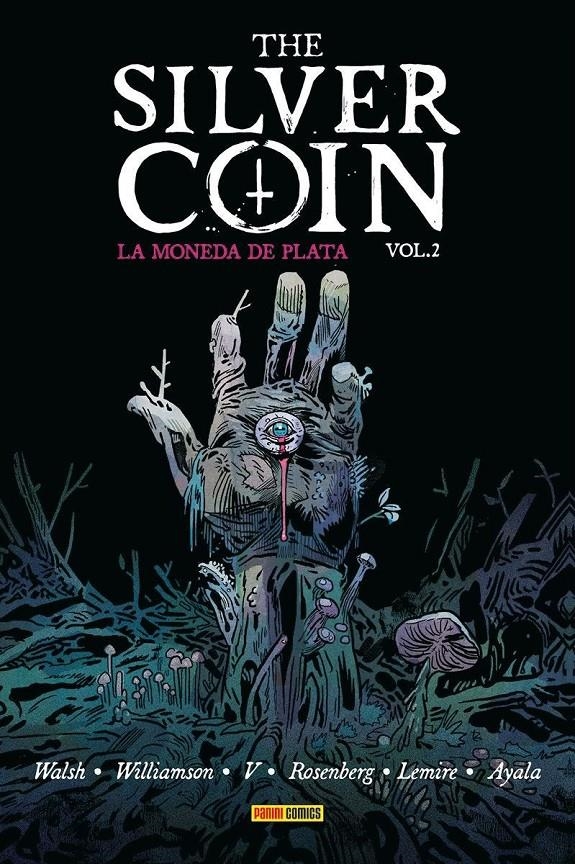 THE SILVER COIN, LA MONEDA DE PLATA # 02 OFERTA RELANZAMIENTO | 9791370580599 | MICHAEL WALSH - JEFF LEMIRE - JOSH WILLIAMSON - VITA AYALA - MATTHEW ROSENBERG - RAM V | Universal Cómics