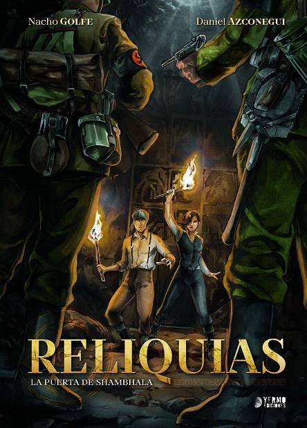RELIQUIAS, LA PUERTA DE SHAMBHALA | 9791388029950 | NACHO GOLFE - DANIEL AZCONEGUI | Universal Cómics