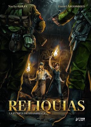 RELIQUIAS, LA PUERTA DE SHAMBHALA | 9791388029950 | NACHO GOLFE - DANIEL AZCONEGUI | Universal Cómics