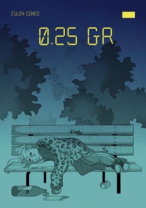 0'25GR | 9788419949691 | JULEN CÚNEO | Universal Cómics