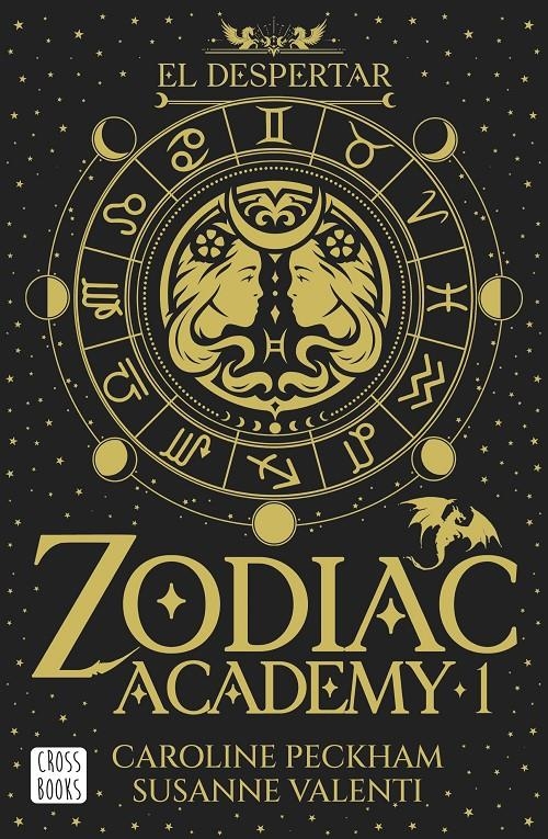 ZODIAC ACADEMY 1. EL DESPERTAR | 9788408324317 | CAROLINE PECKHAM - SUSANNE VALENTI | Universal Cómics