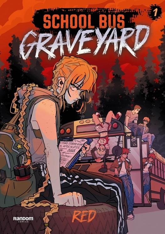 SCHOOL BUS GRAVEYARD # 01 | 9788419441683 | RED | Universal Cómics