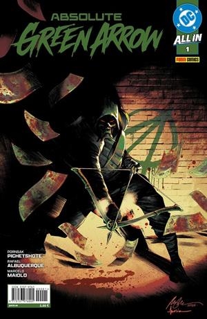 ABSOLUTE GREEN ARROW # 01 | 977313797600500001 | PORNSAK PICHETSHOTE - RAFAEL ALBUQUERQUE | Universal Cómics