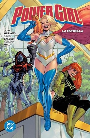 DC PREMIERE AMANECER DE DC POWER GIRL # 03 LA ESTRELLA | 9791370581299 | DAVID BALDEÓN - LEAH WILLIAMS - ADRIANA MELO | Universal Cómics