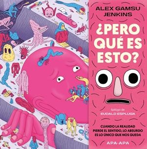 ¿PERO QUÉ ES ESTO? | 9788492615568 | ALEX GAMSU JENKINS | Universal Cómics