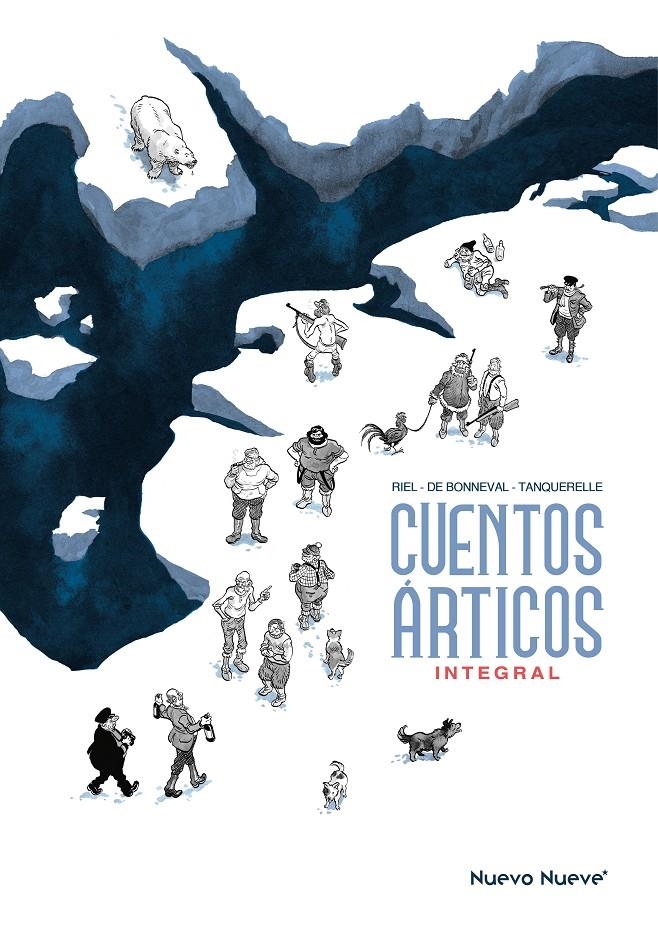 CUENTOS ÁRTICOS INTEGRAL | 9788410287778 | GWEN DE BONNEVAL - HERVÉ TANQUERELLE - JØRN RIEL | Universal Cómics